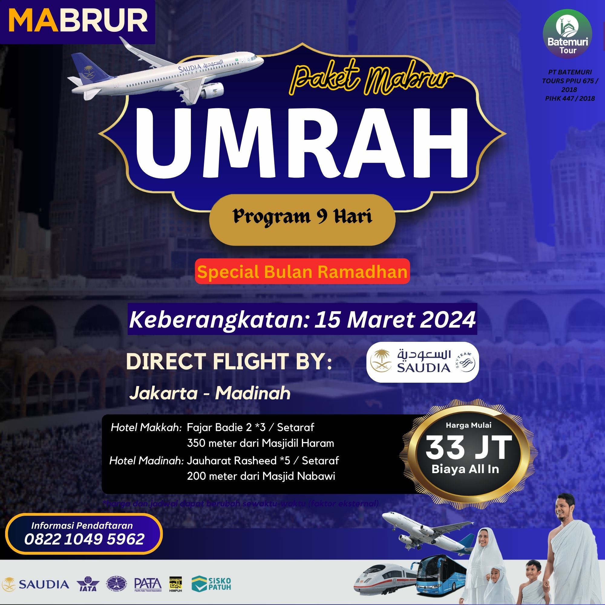 Umrah Ramadhan 1445 H, Paket 9 Hari, Batemuri Tour, Keberangkatan: 15 Maret 2024
